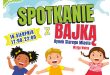 Wakacyjny piknik „Spotkanie z bajką”